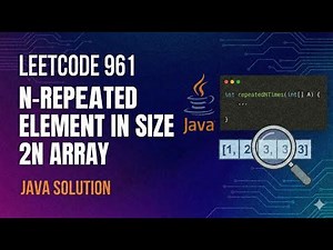 N-Repeated Element in Size 2N Array | LeetCode 961 | Java Solution