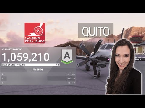 MSFS Landing Challenge | Quito