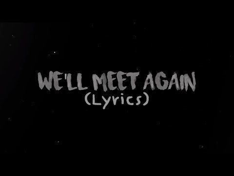 TheFatRat ft. Laura Brehm - We'll Meet Again (Official Lyric Video) | Lyrics by John Dang