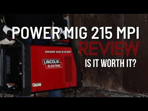 Lincoln Electric Power MIG 215 MPi - Review and Demo