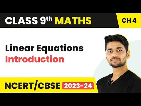 Linear Equations in 2 Variables - Introduction | Class 9 Maths
