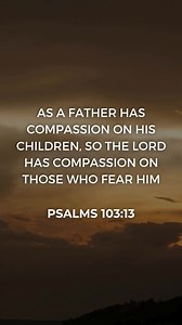 📖 Psalm 103:13 (NIV) “As a father has compassion on his children, so the Lord has compassion on those who fear him.” Dear Lord, Tonight I pause to thank You for Your unfailing compassion. In a world that often feels cold or indifferent, Your heart is never far from mine. You see my weakness, my worries, my moments of doubt—and You meet them with mercy. Like a loving Father, You are patient with my questions. You don’t shame me when I fall; You lift me with grace. When I wander, You welcome me b