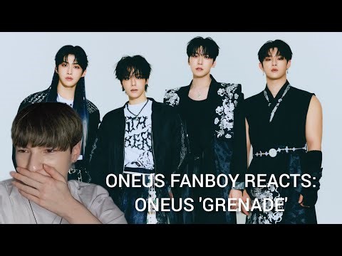 ONEUS FANBOY REACTS: ONEUS(원어스) 'Grenade' MV & Mcountdown Live Performance