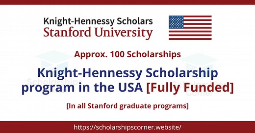 Knight Hennessy Scholarship Program 2026 in USA | Fully Funded