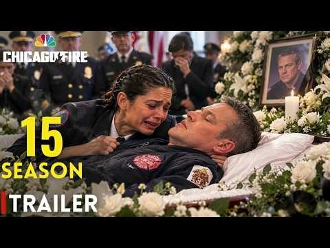 Chicago Fire Season 15 Episode 1 | Trailer (2026) | Release Date Confirmed!