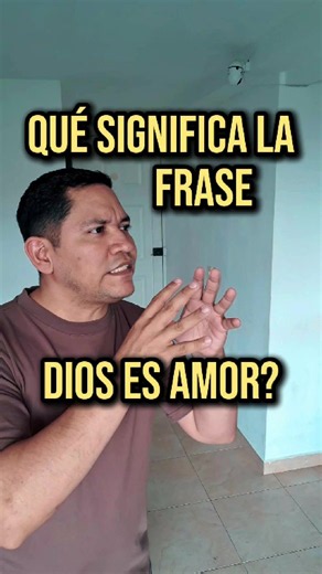 Dios es amor: significado bíblico explicado