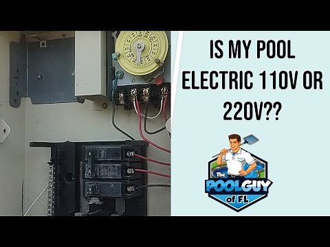 IS MY POOL ELECTRICAL 110V OR 220V | HOW TO ID