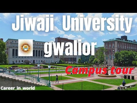 Jiwaji University, Gwalior || Jiwaji university Campus Tour