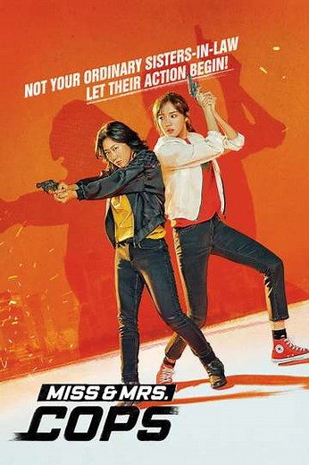 Miss & Mrs. Cops - Movie