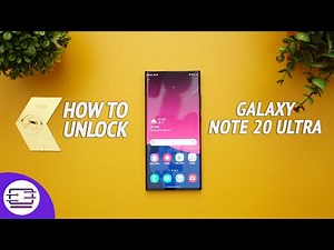 How to Unlock Samsung Galaxy Note 20 Ultra and Use it with Any Carrier