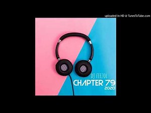DJ FEEZOL CHAPTER 79
