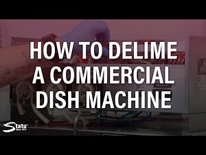 How to Delime a Commercial Dish Machine