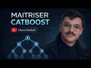 Maîtriser CatBoost : Formation Machine Learning GRATUITE et Complète | Introduction