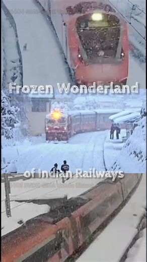 Snowland of Indian Railways (the Frozen Wonderland)