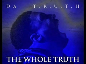 DA'T.R.U.T.H. - LIGHTS - (The Whole Truth)