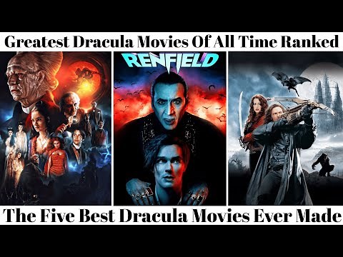 Greatest Dracula Movies Of All Time