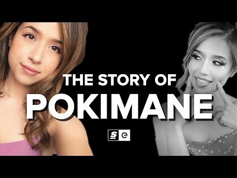 The Story of Pokimane
