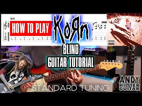 How to play Korn Blind Guitar Tutorial (Standard Tuning) lesson