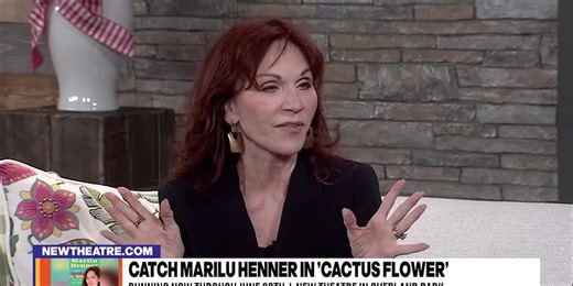 Catch Marilu Henner in “Cactus Flower”