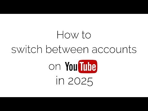 How to switch accounts on Youtube (2025)