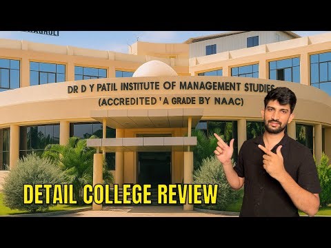 Dy Patil Institute of Management and Studies Akrudi College review | Dy Patil Mba College review