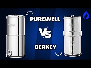 Purewell vs Berkey: Which Is The Best Gravity Water Filter For 2026?