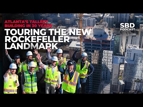 Atlanta’s Tallest Building in 30 years | Touring the New Rockefeller Landmark