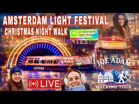 🔴 LIVE: Amsterdam Light Festival 2025 | 2nd Xmas Night Walk