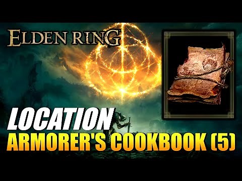 Elden Ring - Armorer's Cookbook (5) Location (Crafting Recipe)