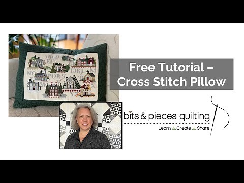 How to make a Cross Stitch Pillow - Free Tutorial