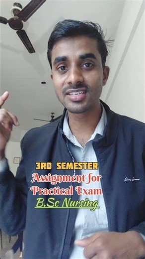 B.Sc Nursing | 3rd Semester Practical Exam | Assignments | #nursing #practical #exam #viral #shorts