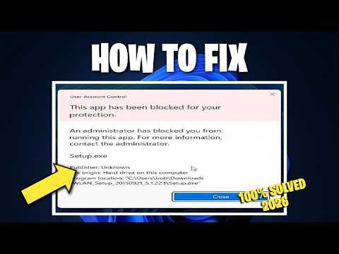 Fix Part of This App Has Been Blocked Error in Windows 11 / 10 ( in 2 Minutes )