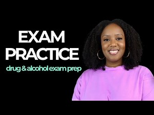 50 Addiction Counselor Exam Practice Questions (Drug & Alcohol)