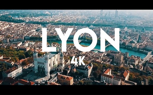 4K超清：法国里昂城市风景-LYON ( FRANCE ) - Ville de Lumière (4K)