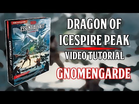Essentials Kit: Dragon Of Icespire Peak - Video Tutorial - Gnomengarde