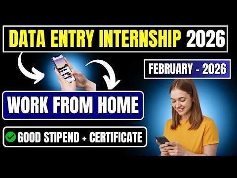 🔴Data Entry Internship out 2026 | Work from Home | Good Stipend 🔥
