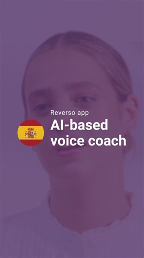 Learn #Spanish with Reverso's AI-based voice coach! #reversoapp #reversocontext #learnspanish #español #linguaspagnola #aitranslation | Reverso.net