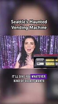 Seattle’s Haunted Vending Machine 🥤