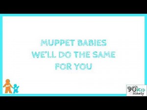 Muppet Babies (Theme Song)