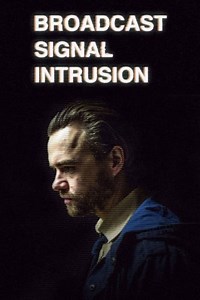Stream Broadcast Signal Intrusion (2016): Find it on Netflix, Prime Video, Hulu & more