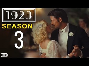 Everything We Know About 1923 Season 3