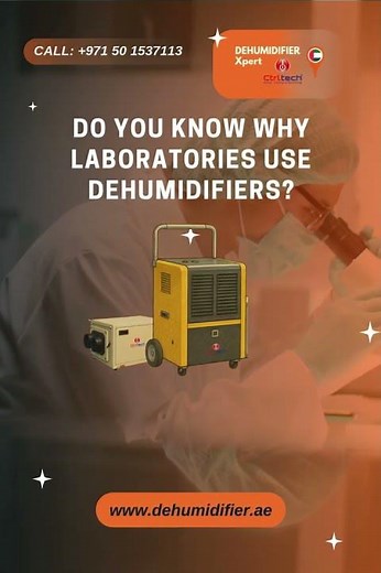 Why Dehumidifiers Are Essential for Modern Laboratory Environments?