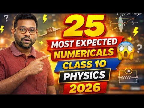 Class 10 Physics – 25 Most Important Numericals | Board Exam 2026 | ICSE