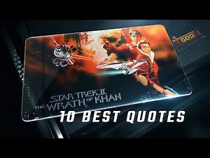 Star Trek II: The Wrath of Khan 1982 | 10 Best Quotes