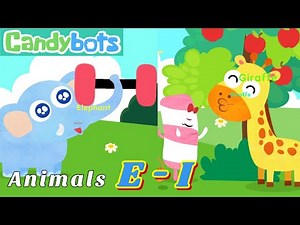 CandyBots Alphabet ABC Phonics - Animals | Alphabet Tracing and Spelling | Part 2