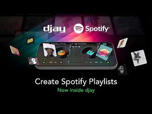 djay x Spotify: Create, Edit, and Mix Playlists