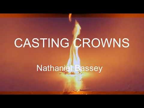Casting Crowns By Nathaniel Bassey