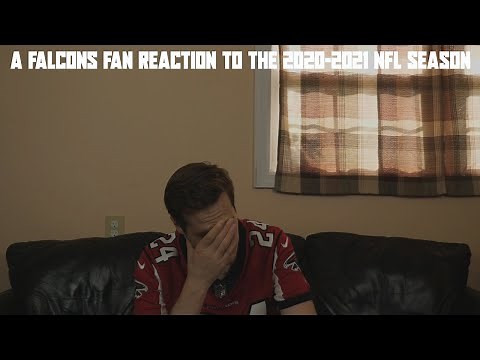 A Falcons Fan Reaction to the 2020-2021 NFL Season