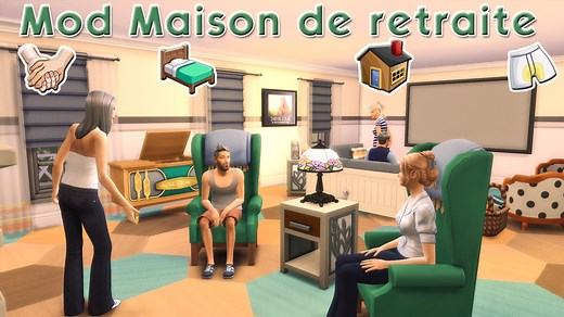 Mod Maison de retraite pour les Sims 4 - Mod Sims 4