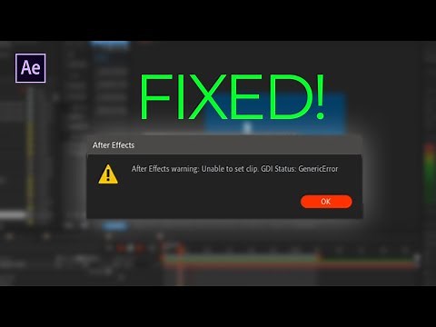 How to fix Unable to set clip GDI Status Generic Error in after effects